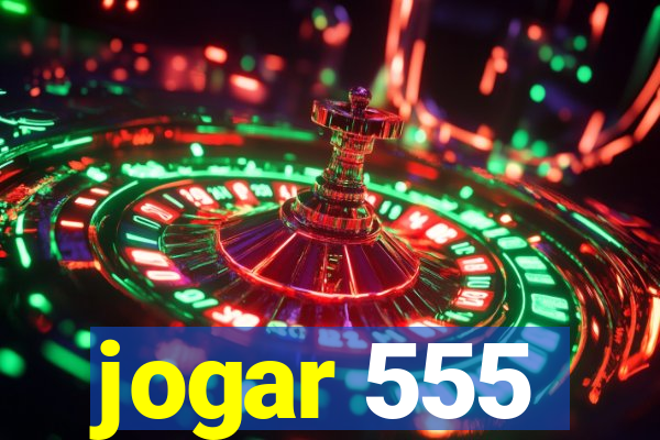 jogar 555